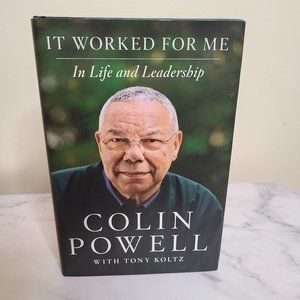 It Worked for Me:In Life and Leadership by Colin Powell Signed 1st Editi…